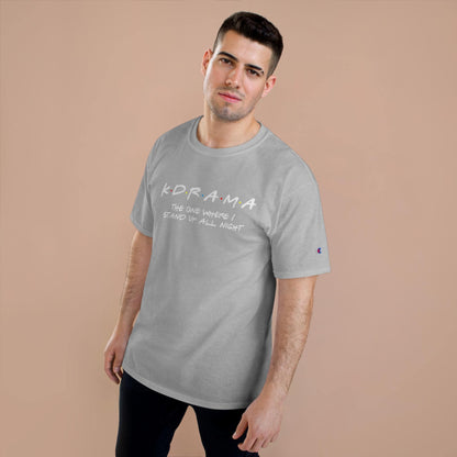 First K-Drama Champion T-Shirt: The One Where I Stand Up All Night", Comfy & Trendy, Perfect for K-Drama Fans Who Binge-Watch All Night