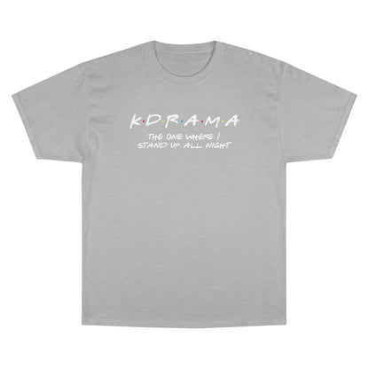 First K-Drama Champion T-Shirt: The One Where I Stand Up All Night", Comfy & Trendy, Perfect for K-Drama Fans Who Binge-Watch All Night